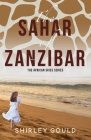 The Sahar of Zanzibar By Shirley Gould Cover Image