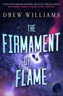 The Firmament of Flame (The Universe After #3) Cover Image