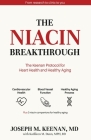 The Niacin Breakthrough By Joseph M. Keenan, Kathleen M. Dunn Cover Image