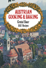Austrian Cooking and Baking By Gretel Beer Cover Image