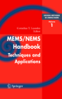 Mems/Nems: (1) Handbook Techniques and Applications Design Methods, (2) Fabrication Techniques, (3) Manufacturing Methods, (4) Se By Cornelius T. Leondes (Editor) Cover Image