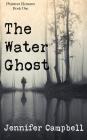 The Water Ghost (Phantom Elements #1) Cover Image