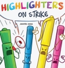 Highlighters on Strike Cover Image