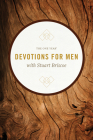 The One Year Devotions for Men with Stuart Briscoe By Stuart Briscoe Cover Image