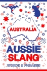 Aussie Slang - Australian Words & Phrases Cover Image