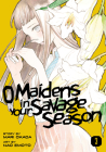 O Maidens in Your Savage Season 3 By Mari Okada, Nao Emoto (Illustrator) Cover Image