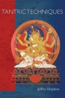 Tantric Techniques By Jeffrey Hopkins Cover Image