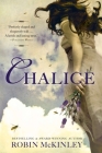 Chalice By Robin McKinley Cover Image