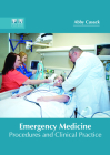 Emergency Medicine: Procedures and Clinical Practice Cover Image