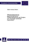 Effizienzueberpruefung Psychomotorischer Foerdermassnahmen Bei Kindern Mit -Minimaler Cerebraler Dysfunktion- (Europaeische Hochschulschriften / European University Studie #316) By Sabine Hecklau-Seibert Cover Image
