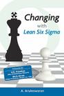 Changing With Lean Six Sigma By A. Aruleswaran Phd Cover Image