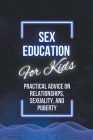 Sex Education For Kids By Patrick Johnson Cover Image