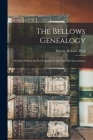 The Bellows Genealogy; or John Bellows, the boy Emigrant of 1635 and his Descendants By Thomas Bellows 1842-1915 Peck Cover Image