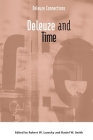 Deleuze and Time By Robert Luzecky (Editor), Daniel Smith (Editor) Cover Image