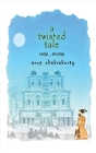 A twisted tale By Arup Chakraborty Cover Image
