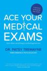 Ace Your Medical Exams Cover Image