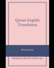 Quran English Translation By Yusuf Ali (Translator), Allah (god) Cover Image