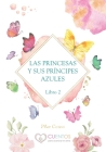Las Princesas Y Sus Príncipes Azules 2 By Pilar Couso Fernández Cover Image