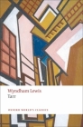 Tarr (Oxford World's Classics) By Wyndham Lewis, Scott W. Klein Cover Image