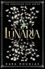 Lunaria By Kara Douglas Cover Image