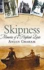 Skipness: Memories of a Highland Estate Cover Image