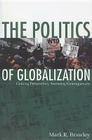 The Politics of Globalization: Gaining Perspective, Assessing Consequences Cover Image