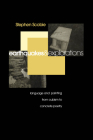 Earthquakes and Explorations: Language and Painting from Cubism to Concrete Poetry (Theory / Culture) By Stephen Scobie Cover Image