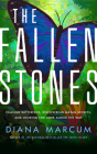 The Fallen Stones: Chasing Butterflies, Discovering Mayan Secrets, and Looking for Hope Along the Way By Diana Marcum, Stacy Gonzalez (Read by) Cover Image