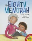 The Eighth Menorah (AV2 Fiction Readalong #115) By Lauren L. Wohl, Laura Hughes (Illustrator) Cover Image