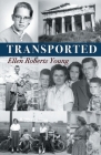 Transported By Ellen Roberts Young Cover Image