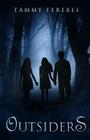 Outsiders By Tammy Ferebee, Christina Frey (Editor), M. Leigh (Editor) Cover Image
