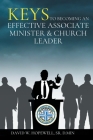 Keys to Becoming an Effective Associate Minister & Church Leader By David W. Hopewell Cover Image