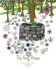 The Frog Prince By Juli Baum (Illustrator), Margaret Hunt (Translator), Jacob and Wilhelm Grimm Cover Image