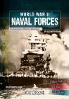 World War II Naval Forces: An Interactive History Adventure (You Choose: World War II) Cover Image