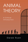 Animal Theory: A Critical Introduction By Derek Ryan Cover Image