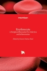 Erythrocyte: A Peripheral Biomarker For Infection and Inflammation By Kaneez Fatima Shad (Editor) Cover Image