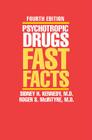 Psychotropic Drugs: Fast Facts By Sidney H. Kennedy, MD, Jerrold S. Maxmen, MD, Roger S. McIntyre, MD Cover Image