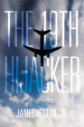 The 19th Hijacker: A Novel Cover Image