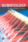 Hematology for Medical Students By Alvin H. Schmaier, MD Cover Image