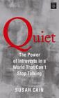 Quiet: The Power of Introverts in a World That Can't Stop Talking Cover Image