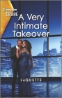 A Very Intimate Takeover: A Sexy Workplace Romance By Laquette Cover Image
