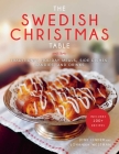 The Swedish Christmas Table: Traditional Holiday Meals, Side Dishes, Candies, and Drinks Cover Image