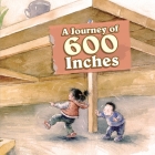 A Journey of 600 Inches Cover Image