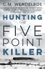 Hunting the Five Point Killer (Bitter Wind Mystery #1) Cover Image