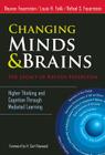 Changing Minds and Brains--The Legacy of Reuven Feuerstein: Higher Thinking and Cognition Through Mediated Learning By Reuven Feuerstein, Louis H. Falik, Rafael S. Feuerstein Cover Image