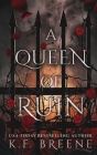 A Queen of Ruin By K. F. Breene Cover Image