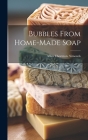 Bubbles From Home-made Soap Cover Image