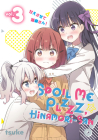 Spoil Me Plzzz, Hinamori-san! 3 By tsuke Cover Image