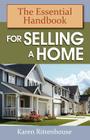 The Essential Handbook for Selling a Home By Karen Rittenhouse Cover Image