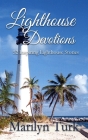 Lighthouse Devotions By Marilyn Turk Cover Image